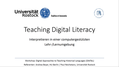 Cover of the Presentation "Teaching Digital Literacy" by Andrea Beyer and Paul Reichetanz