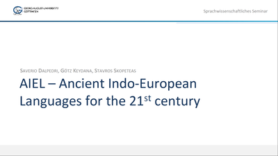Cover of the presentation "Ancient Indo-European Languages for the 21st century" by Saverio Dalpedri et al.